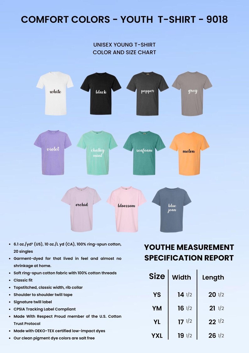 May include: A color chart for unisex youth t-shirts. The image displays various t-shirt colors: white, black, pepper, grey, violet, chalky mint, seafoam, melon, orchid, blossom, and blue jean. Measurement specifications are also included.