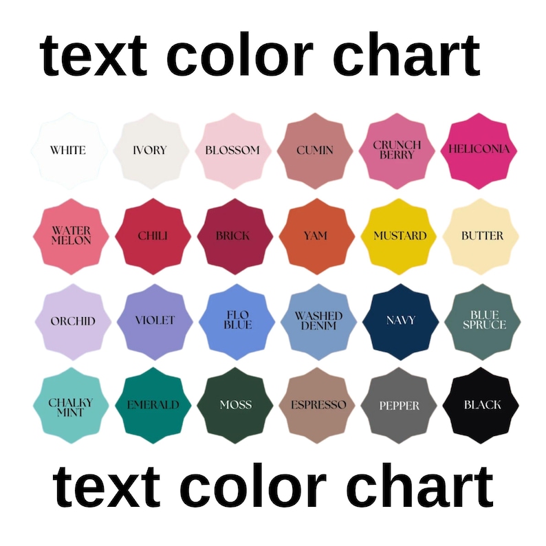 May include: A text colour chart displaying a range of colours, such as white, ivory, blossom, cumin, crunch berry, and heliconia. Each colour is presented in a starburst shape with the colour name below. The text "text colour chart" appears at the top and bottom.