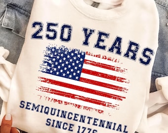 Retro Usa’s 250 Sweatshirt, Independence Day Shirt, Celebrate 250th Anniversary Shirt Usa Flag Tee 4th of July Shirt Patriotic Hoodie