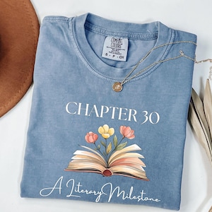 30th Birthday Book Lover T-Shirt: Chapter 30 Comfort Colors Tee
