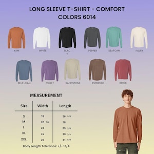 May include: A selection of long-sleeved t-shirts in colours such as Yam, White, Black, Pepper, Seafoam, and Ivory. Other colours include Blue Jean, Violet, Sandstone, Espresso, and Brick. A measurement chart is included, with sizes from S to 2XL.
