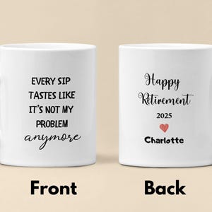 Personalisierte Ruhestandskaffeetasse, glückliche Ruhestandstasse, benutzerdefiniertes Ruhestandsgeschenk für Boss Co Worker, offiziell im Ruhestand stehende Tasse für Sie