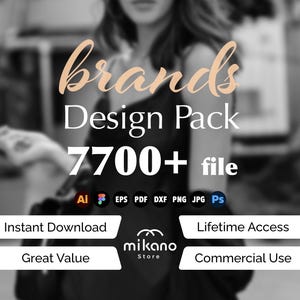 Könnte beinhalten: Bild eines Design-Pakets mit dem Text "brands Design Pack 7700+ file". Enthält die Dateitypen AI, EPS, PDF, DXF, PNG, JPG und PS. Mit "Sofort-Download", "Lebenslanger Zugriff", "Großartiger Wert" und "Kommerzielle Nutzung".