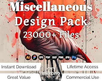 23000+ Design Files Bundle (svg, png, eps, ai, pdf, dxf) Commercial Use