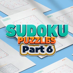 Sudoku Puzzle Book 06 | 100 Pages | A4 Size | Brain Training Game | Instant Download | Relaxing Mind Challenge