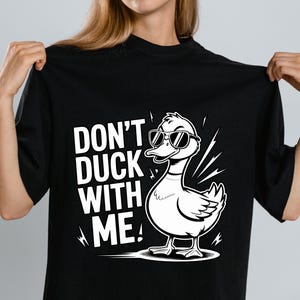 don&#39;t duck with me, Grumpy Duck SVG Bundle, Funny Duck PNG Bundle , Sarcastic Quotes ,Funny T-Shirt Prints , duck cut file, Digital Download