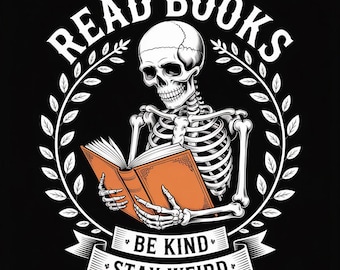 Read Books Be Kind Stay Weird: Inspirational Quote SVG (Digital Download