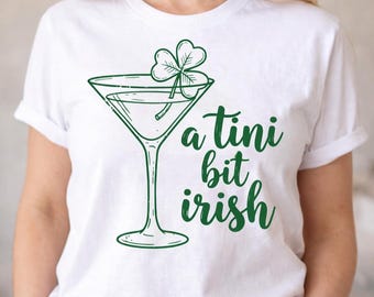 A Tini Bit Irish St. Patrick's Day Shirt Design (SVG PNG)