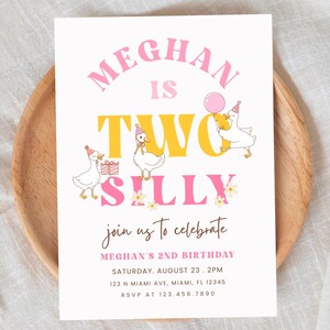 Two Silly Invitation, Silly Goose Girl Birthday Invitation, Goose 2nd Birthday Party Invite, Canva invitation, Digital Dowbload