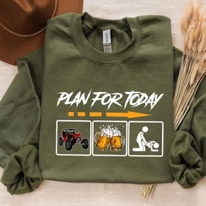 Plan for Today Shirt - Funny UTV, Beer, and Relaxation T-Shirt for Off-Road Adventure Lovers