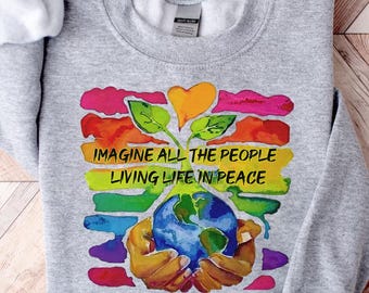 Imagine All the People – Peace and Love Hoodie | Earth and Heart Design Sweatshirt