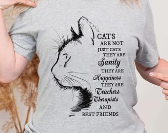 Les chats ne sont pas que des chats - T-shirt drôle pour amoureux des chats, citation sur le bonheur enseignant thérapeute T-shirt graphique