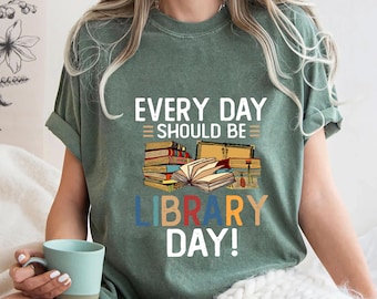 Library Day T-Shirt: Book Lover Gift, Librarian Apparel