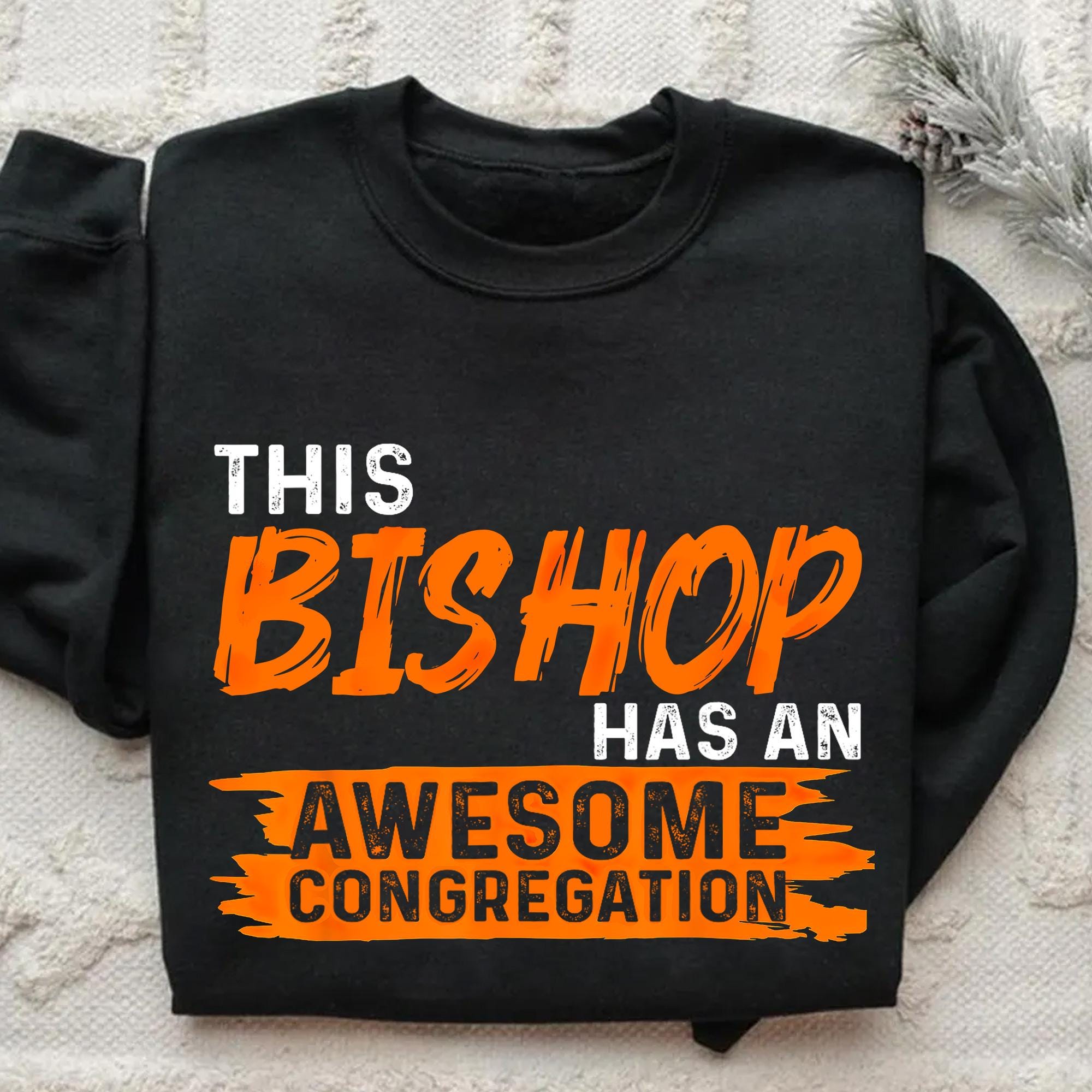 This Bishop Has an Awesome Congregation PNG - Religious Pastor Appreciation PNG - Christian Church PNG