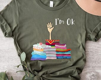Camiseta divertida para amantes del patchwork: diseño humorístico "Estoy bien". El regalo perfecto para quienes se dedican al patchwork, la costura y las manualidades.
