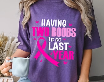 Funny Breast Cancer Survivor Shirt - Mastectomy Awareness Tee - Pink Ribbon Support - Bold Statement T-Shirt