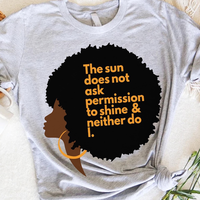 the sun does not ask perrission to shine and nether do