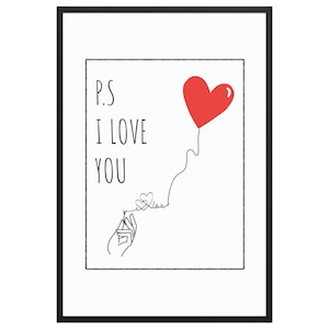 PS I Love You Wall Art, Poster Prints, Sizes A1/A2/A3, Framed Wall Art Prints, framed Pictures, Home Decor, Statement Art.