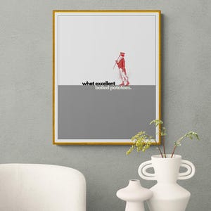 Puede incluir: Un póster minimalista con marco dorado que presenta una ilustración roja de una persona caminando con un palo. El texto en el póster dice "what excellent boiled potatoes."