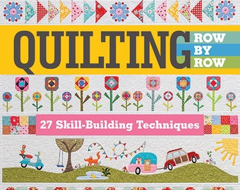 Quilting Row by Row Book by US from C & T Publishing Book