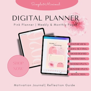 Puede incluir: Planificador digital con detalles en rosa, con páginas semanales y mensuales. La imagen muestra dos tabletas, una con un diseño rosa y otra con un diseño de planificación. Incluye secciones para objetivos, mood board y reflexión. El texto dice "Digital Planner" y "Shop Now."