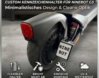 Ninebot Segway G3 Custom Kennzeichenhalter  -   Custom license plate holder