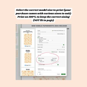 May include: A screenshot of a printer settings window with the text "NEW KINDLE PAPERWHITE 2024 RELEASE". The settings include options for paper size, orientation, and scale. The text "Print on 100%" is visible.
