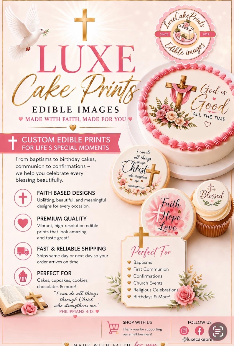 May include: Promotional image for Luxe Cake Prints, featuring edible images for cakes and cookies. The design includes a cake with a cross and floral decorations, cookies with religious themes, and the text "God is Good All the Time."