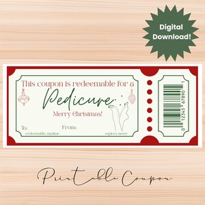 May include: A printable coupon for a pedicure with a red and white border. The coupon reads "This coupon is redeemable for a Pedicure. Merry Christmas!" and includes a barcode and the text "Digital Download!"