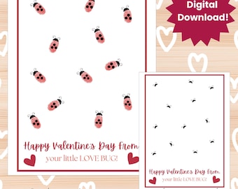 May include: Printable Valentine's Day card with a ladybug theme. The card features a red heart and the text "Happy Valentine's Day from your little LOVE BUG!"  The card is designed for children to use their fingerprints to create ladybugs.