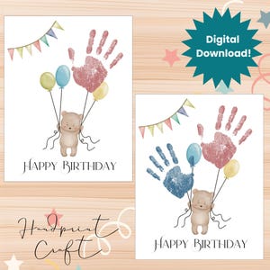 May include: Two "Happy Birthday" cards with handprint art. One card features a red handprint, balloons, and a teddy bear. The other card has blue and red handprints, balloons, and a teddy bear. The words "Digital Download!" are also visible.