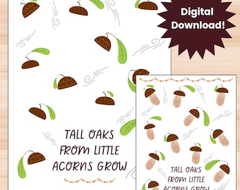 May include: Printable activity sheet with the text "Tall Oaks From Little Acorns Grow" and a pattern of brown acorns with green leaves. The sheet is designed for children to use their thumbprints to create the acorns.