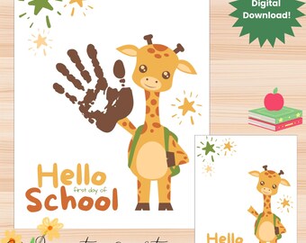 May include: A digital download print featuring a giraffe with a handprint, a backpack, and the text "Hello School". The print includes star and flower accents, and a smaller version of the design. A green starburst graphic says "Digital Download!"