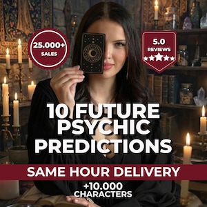 May include: A woman holding a tarot card in front of her face, with text that reads "10 FUTURE PSYCHIC PREDICTIONS" and "SAME HOUR DELIVERY". The image also includes a badge that says "25,000+ SALES" and another with "5.0 REVIEWS".