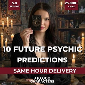 10 Future Psychic Predictions, Detailed Psychic Reading, Future Psychic Predictions, Prediction Reading, Future Reading, Same Day Reading