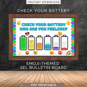 May include: A framed bulletin board with the text "CHECK YOUR BATTERY HOW ARE YOU FEELING?" and emoji-themed battery level indicators. The board includes the text "EMOJI-THEMED SEL BULLETIN BOARD" and "PDF PRINTABLE".