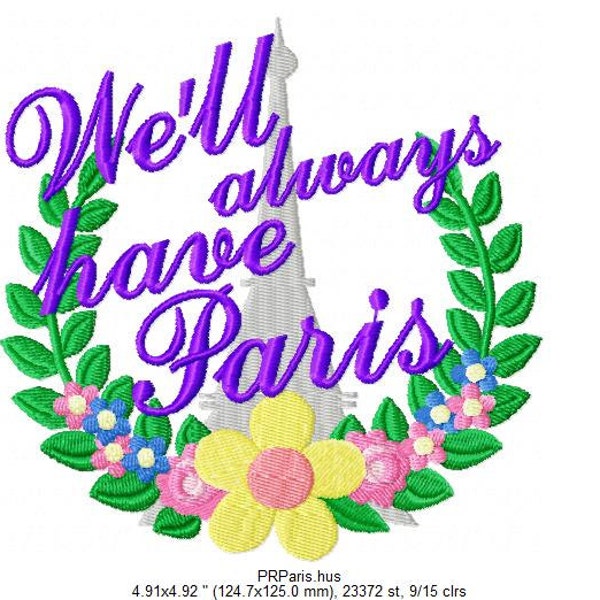 We'll Always Have Paris Embroidery Design