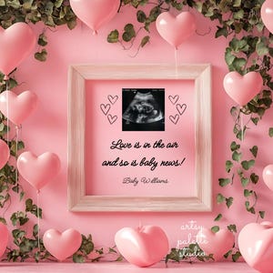 Pregnancy Announcement Valentine Baby Reveal Social Media Gender Reveal Maternity Love is in the Air Pink Themed Balloons Baby Girl Reveal