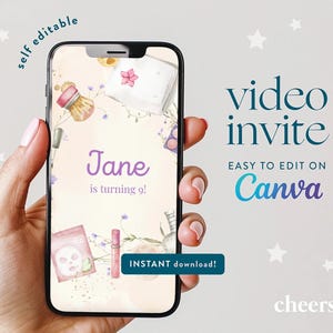 Spa Day SELF EDITABLE Video invitation - Canva template - Spa Party Invitation - Pampering Birthday invite