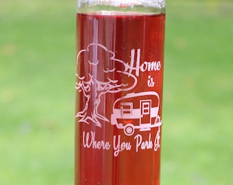 NEW ETCHED Home is where you park it RV Camper theme Recycled Wine bottle Hummingbird or Bird feeder