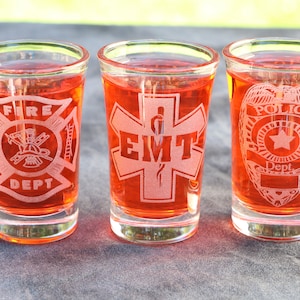 Police, Firefighter, and EMT Motto dessert or  shot glasses sets of 8, 6, 4 or 2