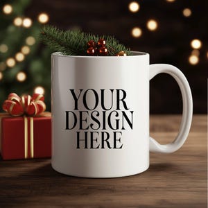 Christmas Mug Mockup: 11oz White Coffee Cup (JPEG Digital Download)