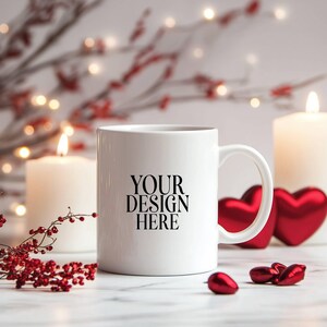 Valentine White Ceramic Mug Mockup, Valentine Mugs Mockup, 11oz Coffee Mug Valentine Mockup, JPG Digital Image, Coffee Cup Mockups