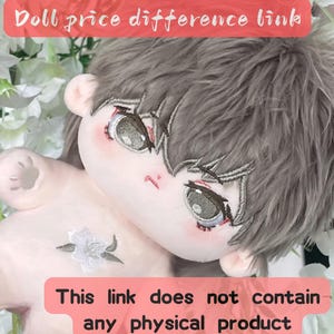 May include: A plush doll with grey hair and a white embroidered flower on its chest. The doll has large, green eyes and a light pink complexion. The text "Doll price difference link" is at the top of the image and the text "This link does not contain any physical product" is at the bottom of the image.