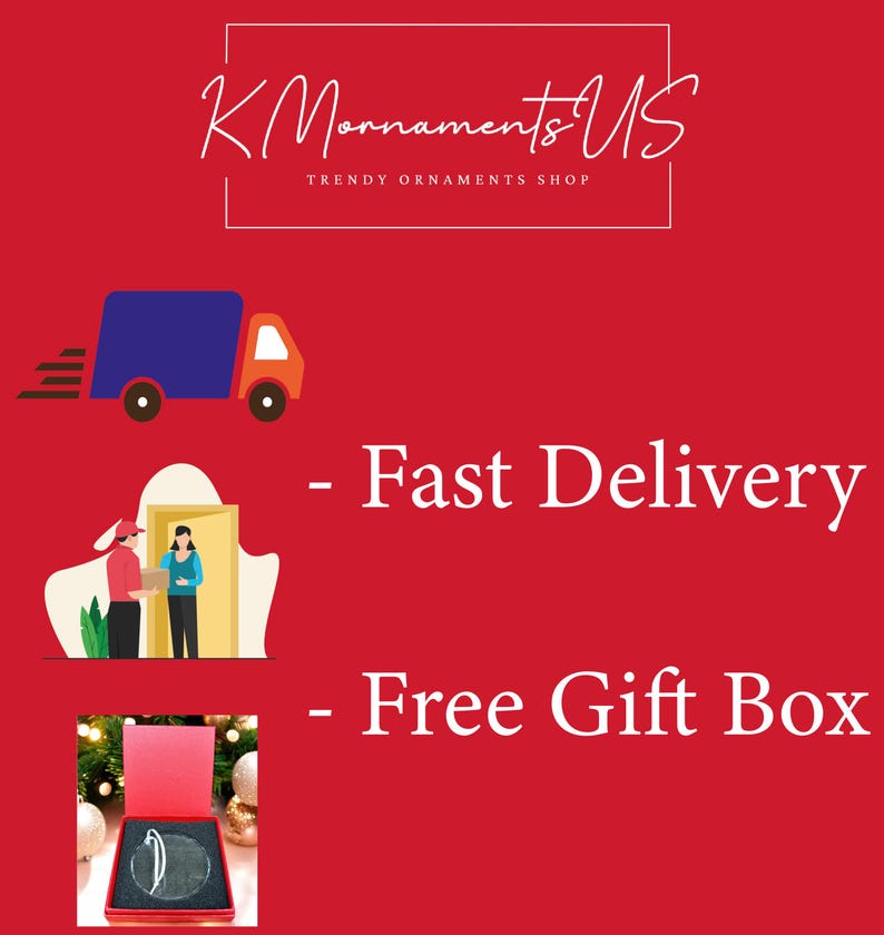 May include: A red background with white text that reads "Kornaments US Trendy Ornaments Shop". Below the text is a cartoon image of a delivery truck. Below the truck is a cartoon image of a person delivering a package to a person at a door. Below the cartoon images is more white text that reads "Fast Delivery" and "Free Gift Box".