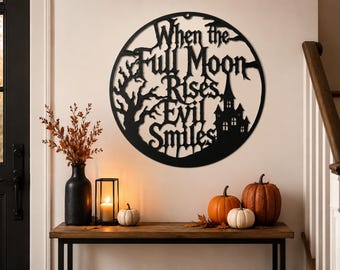 halloween full moon laser cut svg dxf, when the full moon rises evil smiles, round wall decor digital download