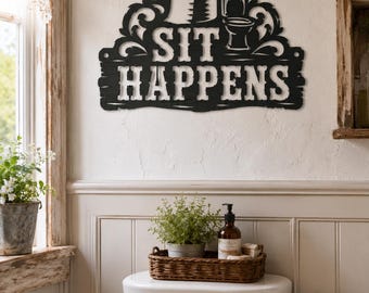 Sit happens bathroom sign, scalable laser cut file svg dxf for funny toilet decor