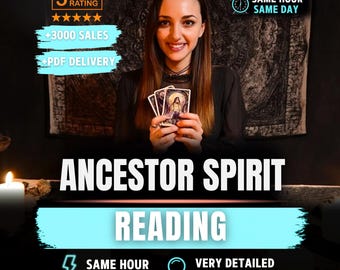 Ancestor Spirit Reading | Deceased Loved Ones Messages | Same Hour Medium Reading | PDF Spiritual Communication