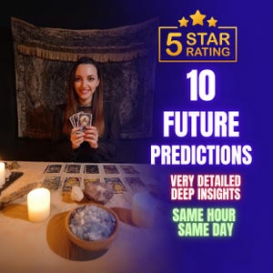 10 Future Psychic Predictions, Same Hour Reading, 10 Accurate Clairvoyant Insights, Future Reading, Same Day Reading, Tarot Love Reading