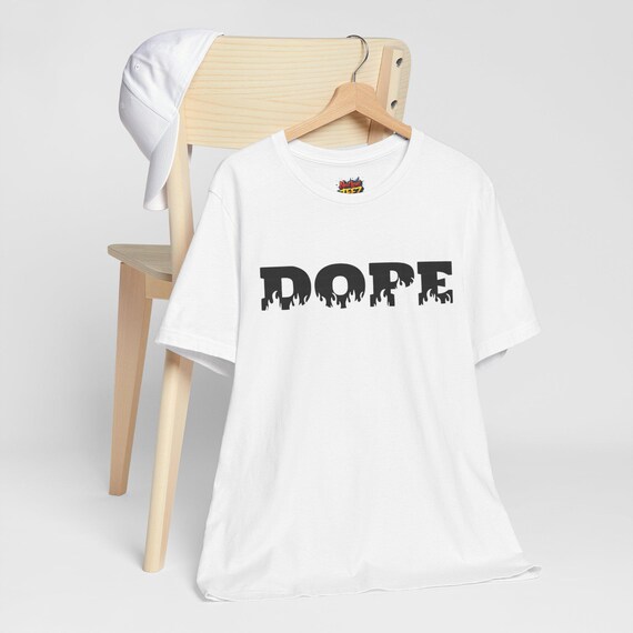 DOPE Unisex Tee, Hip Graphic T-Shirt, Fashion Shirt, Cool Streetwear Top, Urban Clothing